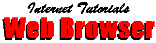 Internet Tutorials - WWW Browser